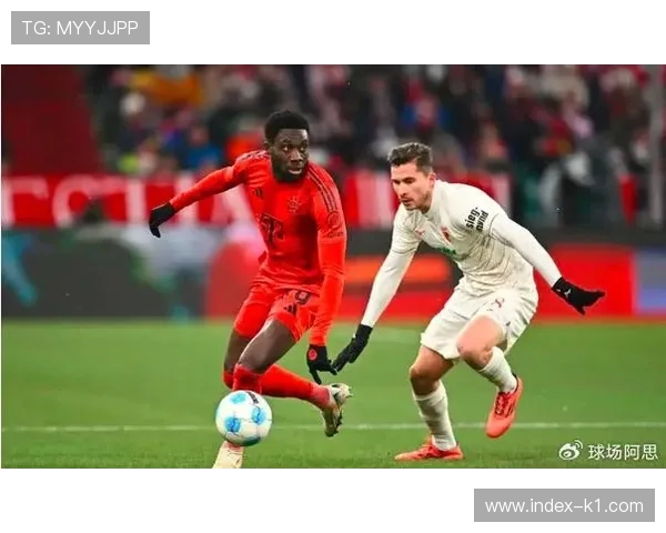 奥格斯堡客场爆冷2-1胜拜仁，防守脆弱但创造机会能力极强